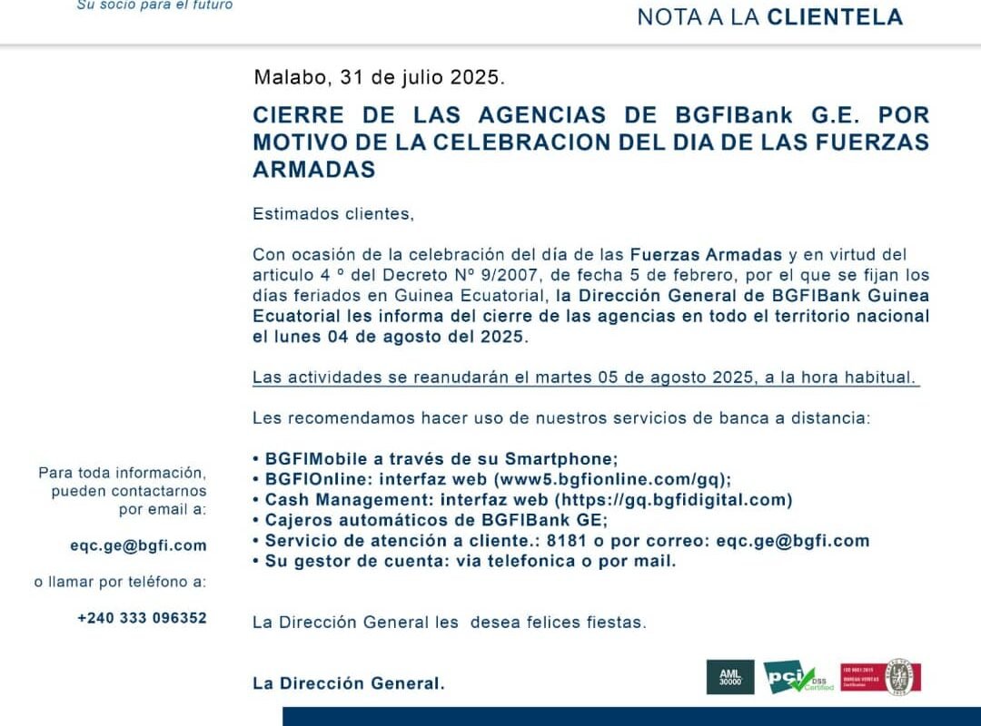 BGFI BANK ANUNCIA CIERRE TEMPORAL DE AGENCIAS POR EL DÍA DE LAS FUERZAS ARMADAS